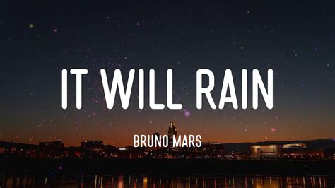 bruno mars it will rain letra.